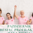 Październik “Miesiącem Profilaktyki Raka Piersi”